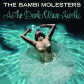 As the Dark Wave Swells - The Bambi Molesters