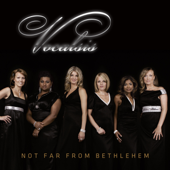 Not Far From Bethlehem - Vocalsis