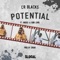 Potential (feat. Knucks & Bobii Lewis) - CR BLACKS lyrics