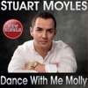 Dance With Me Molly - Single