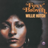 Willie Hutch - Foxy Lady