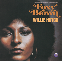 Willie Hutch - Foxy Brown (Music from the Motion Picture) artwork