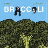 Broccoli (feat. Lil Yachty) by Shelley FKA DRAM