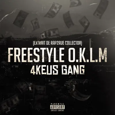 Freestyle OKLM - Single - 4Keus Gang