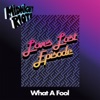 What a Fool - Single