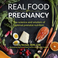 Lily Nichols - Real Food for Pregnancy (Unabridged) artwork