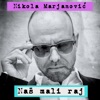 Naš Mali Raj - Single