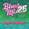 Blues Mix, Vol. 26: Super Soul Duets