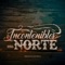 Carcel de Tu Amor - Los Incontenibles Del Norte lyrics