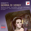 Donizetti: Gemma di Vergy (Remastered)