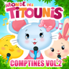 Comptines, Vol. 2 - Monde des Titounis