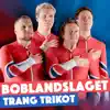 Trang Trikot (feat. Vegard Harm, Svein Østvik & Emil Gukild) - Single album lyrics, reviews, download