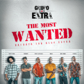 The Most Wanted (Bachata Con Algo Extra) - EP - Grupo Extra