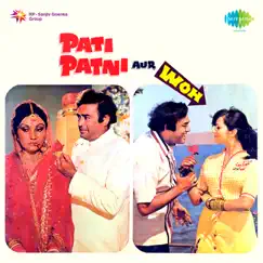 Pati Patni Aur Woh (Original Motion Picture Soundtrack) - EP by Ravindra Jain album reviews, ratings, credits