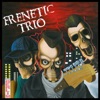 Frenetic Trio