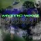 Mystic Wayz (Evil Wayz) - Dj Smokey lyrics