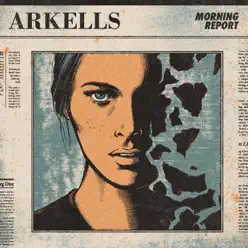 Morning Report (Deluxe) - Arkells