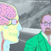 Playboy Manbaby - Macroaggression