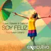 Stream & download Soy Feliz (feat. Karlon Urbano) - EP