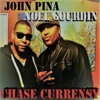 John Pina - Chase Currensy