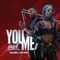 You and Me (feat. Lydia Jazmine) artwork