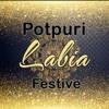 Potpuri Labia Festive