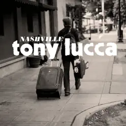 Nashville - Single - Tony Lucca Nashville - Single - Tony Lucca