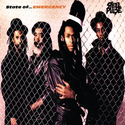 State of Emergency - Steel Pulse