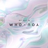 WHO, YOU - EP, 2018