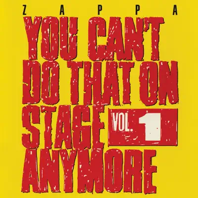 You Can't Do That On Stage Anymore, Vol. 1 (Live) - Frank Zappa