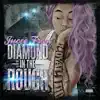 Diamond in the Rough album lyrics, reviews, download