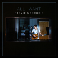 Stevie McCrorie - All I Want artwork