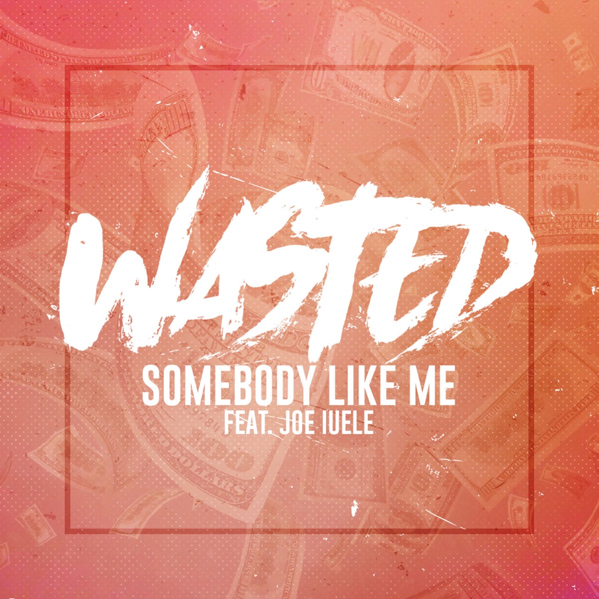 Me feat. Somebody like me песня. Wasted. Somebody like me Беляев. Wasted me.