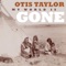 Lost My Horse (feat. Mato Nanji) - Otis Taylor lyrics