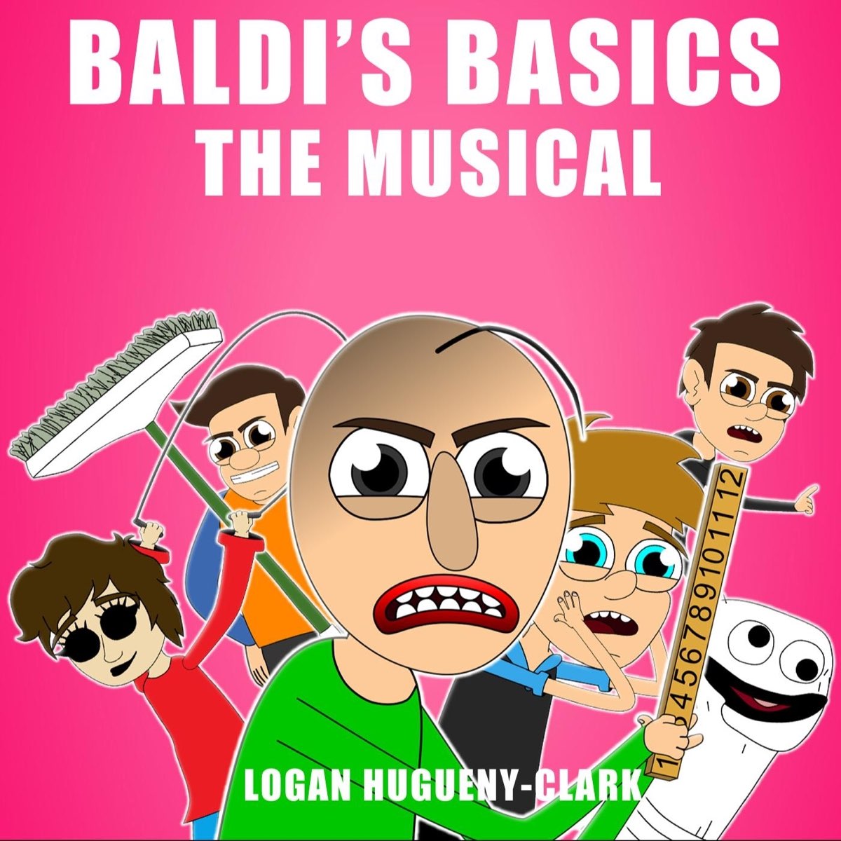 baldi-s-basics-the-musical-single-by-logan-hugueny-clark-on-apple-music