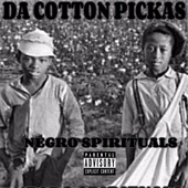 Da Cotton Pickas - Trouble Waters