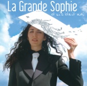 La Grande Sophie - Sur Une Musique