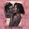 No Mas Mentiras - Single