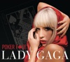 Lady Gaga - Poker Face