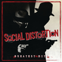 Social Distortion - Greatest Hits artwork