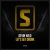 Stream & download Let's Get Drunk