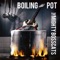 Boiling Pot artwork