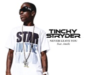 Tinchy Stryder - Never Leave You (feat. Amelle)