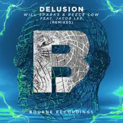 Delusion (feat. Jacob Lee) [Remixes] - Will Sparks