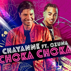 Choka Choka (feat. Ozuna) - Single