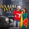 Saadh Jatt (feat. Shehnaz Kaur Gill) - Satkar Sandhu lyrics