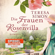 Teresa Simon - Die Frauen der Rosenvilla (Ungekürzt)