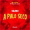 A Palo Seco - Malamén lyrics