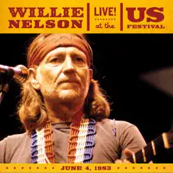 Live At the US Festival, 1983 - Willie Nelson
