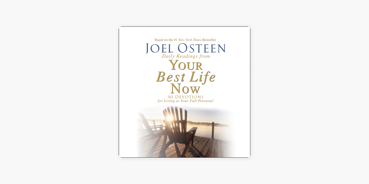 Joel osteen your best life now